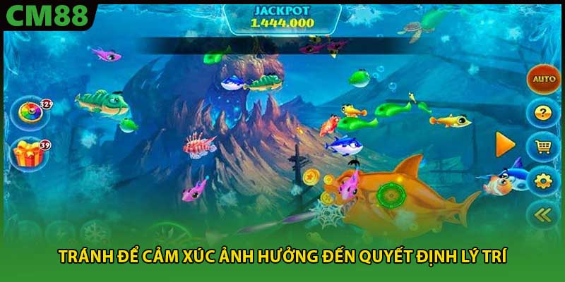 Tránh để cảm xúc ảnh hưởng đến quyết định lý trí